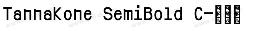 Tannakone SemiBold C字体转换